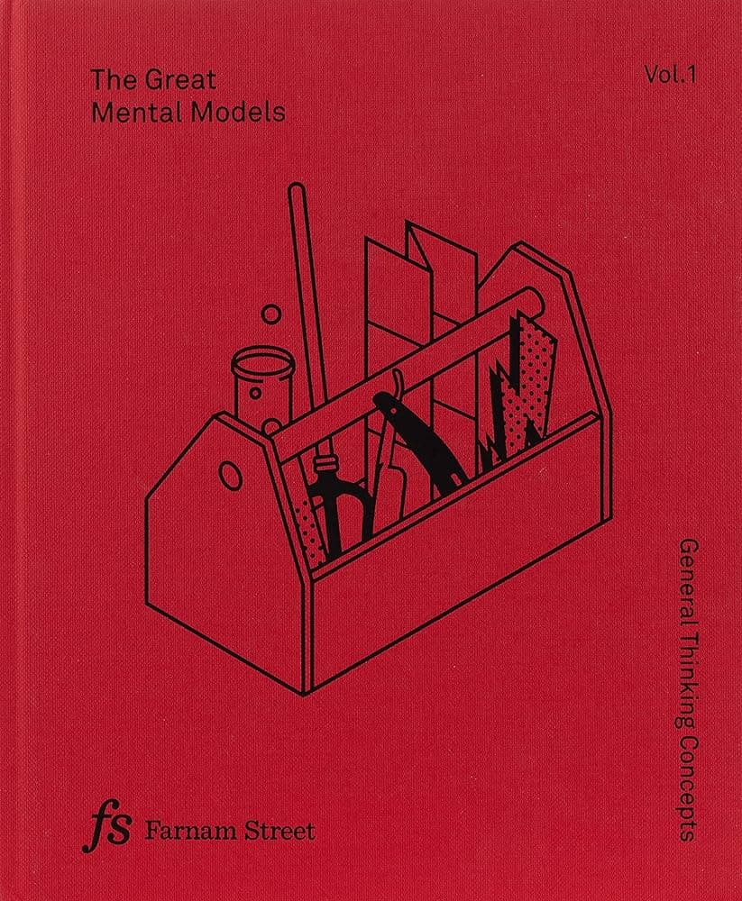 The Great Mental Models: General Thinking Concepts poster