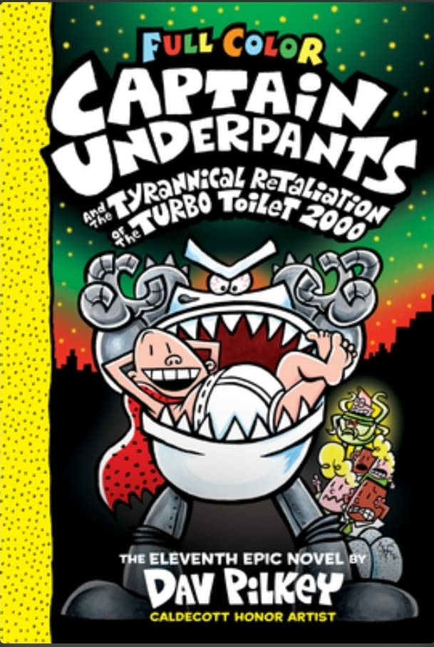 Captain Underpants and the Tyrannical Retaliation of the Turbo Toilet 2000 poster
