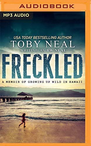Freckled: A Memoir of Growing Up Wild in Hawaii poster