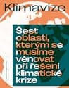 Klimavize: šest oblastí, kterým se musíme věnovat při řešení klimatické krize poster