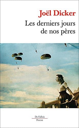 Les Derniers Jours de nos pères poster