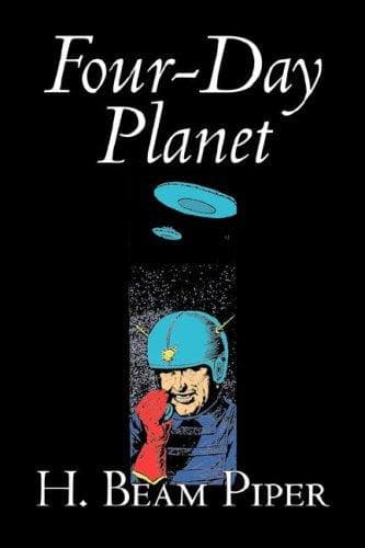Four-Day Planet by H. Beam Piper, Science Fiction, Adventure poster