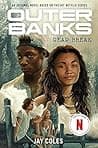 Outer Banks: Dead Break poster
