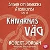 Knivarnas väg poster