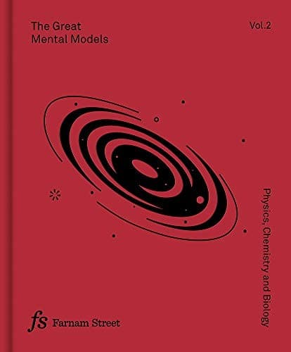 The Great Mental Models, Volume 2: Physics, Chemistry and Biology poster