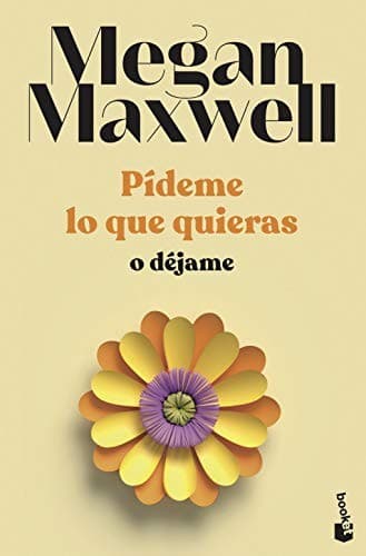 Pídeme lo que quieras o déjame Serie Pídeme lo que quieras 3 poster