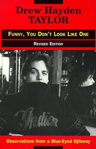 Funny, You Don't Look Like One: Observations of a Blue-Eyed Ojibway poster