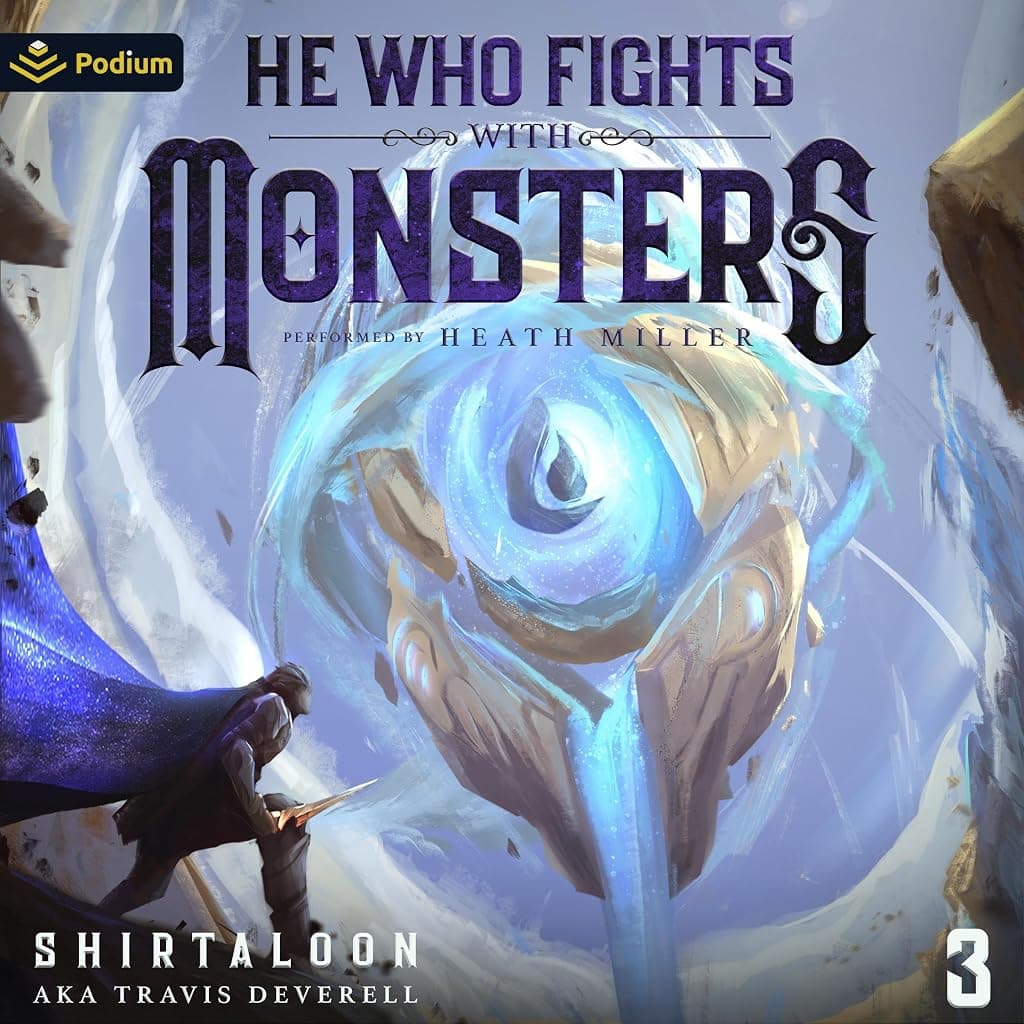 He Who Fights with Monsters 3: A LitRPG Adventure (He Who Fights with Monsters, Book 3) poster