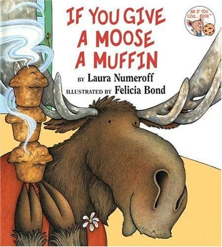 If you give a moose a muffin poster