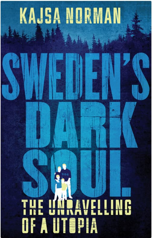 Sweden’s Dark Soul: The Unravelling of a Utopia poster