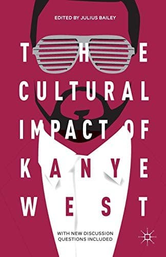 The Cultural Impact of Kanye West poster