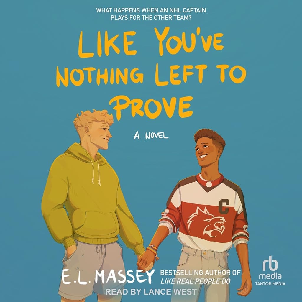 Like You've Nothing Left to Prove: Breakaway Series, Book 2 poster