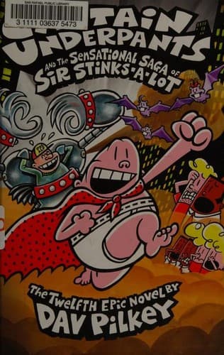 Captain Underpants and the Sensational Saga of Sir Stinks-A-Lot poster