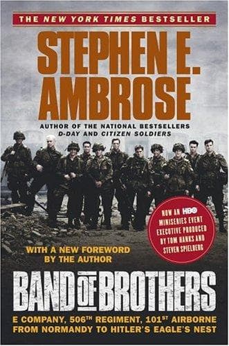 Band of Brothers: E Company, 506th Regiment, 101st Airborne from Normandy to Hitler's Eagle's Nest poster