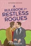 A Rulebook for Restless Rogues poster