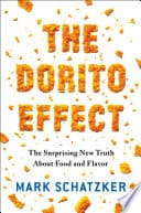 The Dorito Effect: The Surprising New Truth About Food and Flavor poster