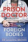 The Prison Doctor: Foreign Bodies poster