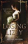 Losing Lizzy: A Pride and Prejudice Vagary poster