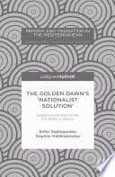 The Golden Dawn’s ‘Nationalist Solution’: Explaining the Rise of the Far Right in Greece poster