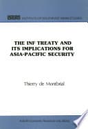 The INF (Intermediate-Range Nuclear Forces) Treaty and Its Implications for Asia-Pacific Security poster