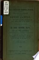 Davy's Devon Herd Book Containing the Ages and Pedigrees of Pure Bred Devon Cattle with Supplemental Register and Dual-purpose Section poster