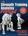 The Strength Training Anatomy Workout poster