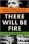 There Will Be Fire: Margaret Thatcher, the IRA, and Two Minutes That Changed History poster