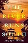 The River Runs South poster