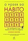 O Poder do Hábito: Por que fazemos o que fazemos na vida e nos negócios poster
