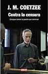 Contra la censura: Ensayos sobre la pasión por silenciar poster