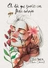 El día que sueñes con flores salvajes poster