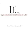 If... Questions for the Game of Life poster