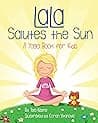 LaLa Salutes the Sun: A Yoga Book for Kids poster