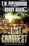 The Last Conquest poster