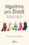 Algoritmy pro život: Jak využít počítačové algoritmy při každodenním rozhodování poster