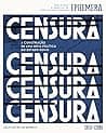 Censura: A Construção de Uma Arma Política do Estado Novo poster