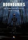 Boundaries and Other Horror Stories from Finland poster