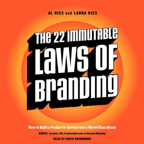 The 22 Immutable Laws of Branding & The 11 Immutable Laws of Internet Branding: How to Build a Product or Service Into a World-Class Brand poster