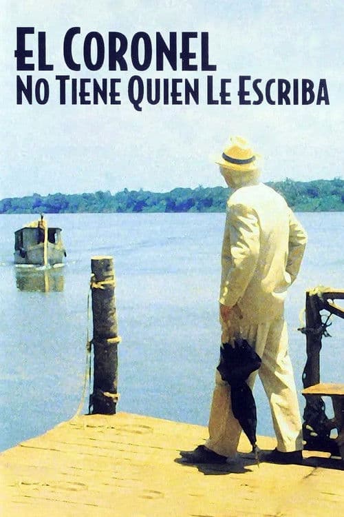 No One Writes to the Colonel poster