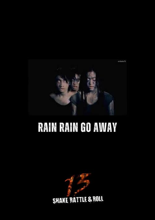 Rain Rain Go Away poster