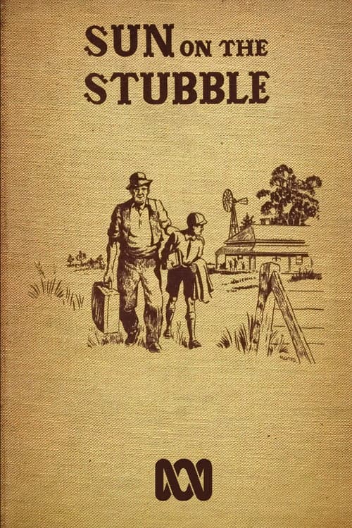 Sun on the Stubble poster