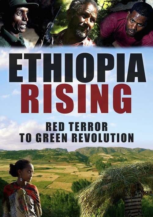 Ethiopia Rising: Red Terror to Green Revolution poster