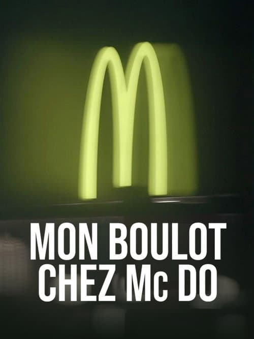 Mon boulot chez Mc Do poster