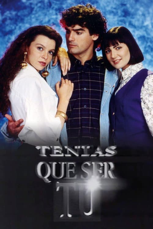 Tenías que ser tú poster