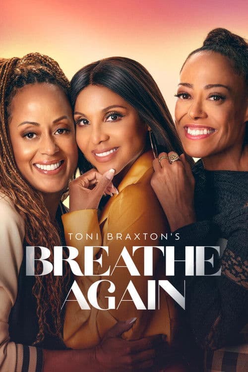 Toni Braxton’s Breathe Again poster