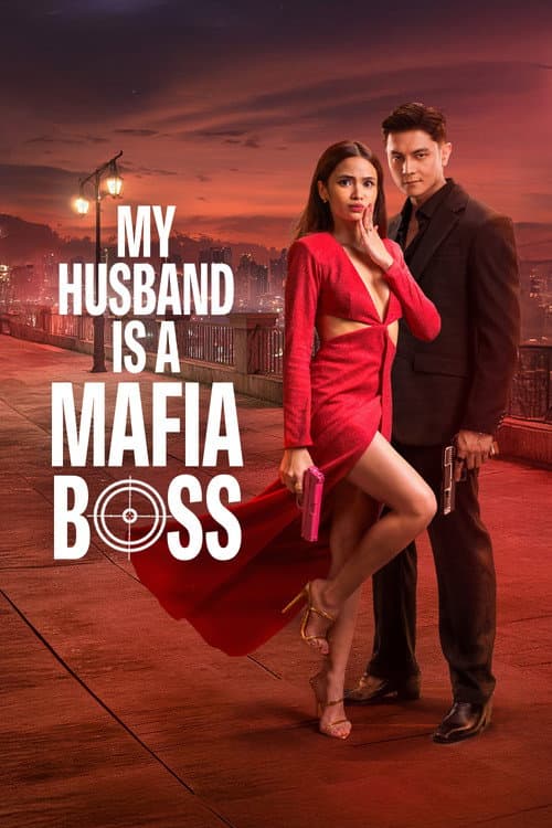 My Husband Is a Mafia Boss poster