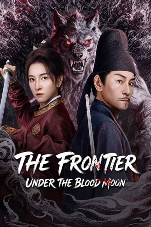 The Frontier Under The Blood Moon poster