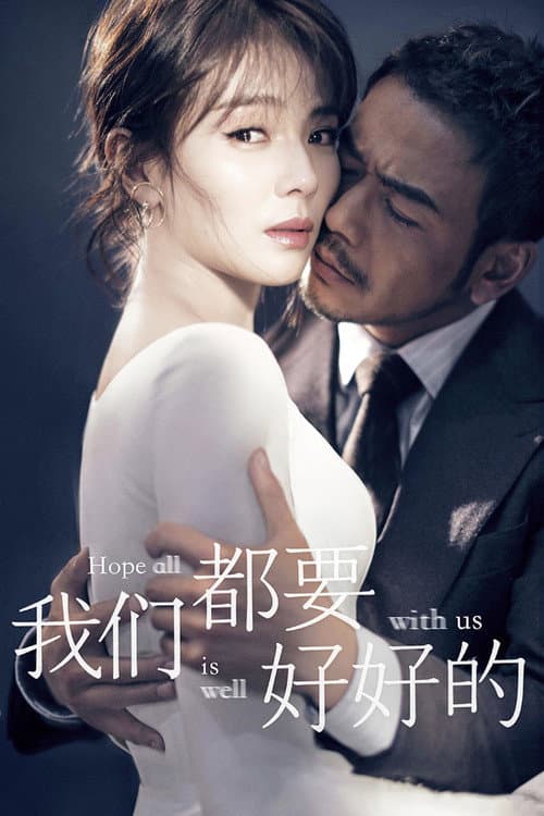 Hope All Is Well With Us poster