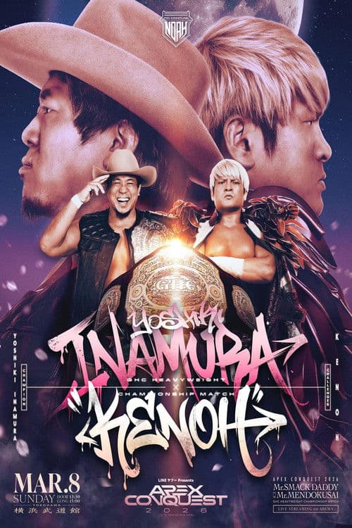 NOAH Apex Conquest 2026 in Yokohama poster