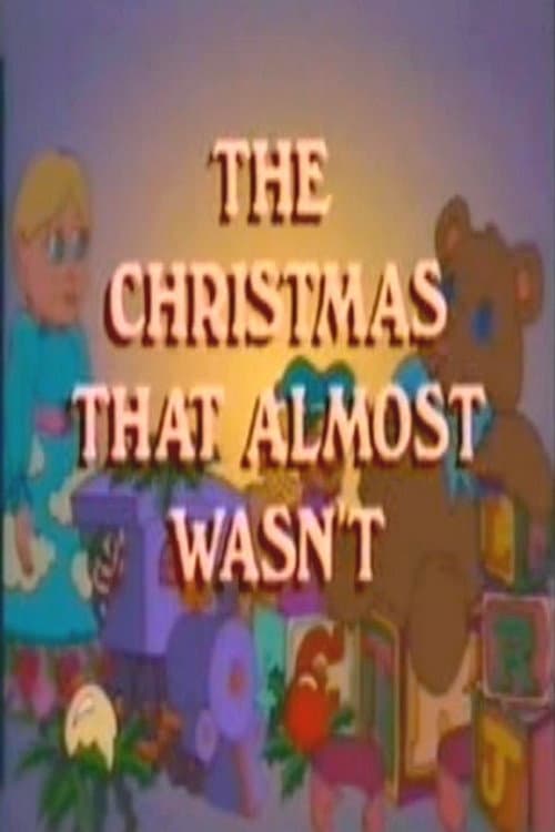 The Christmas That Almost Wasn't poster